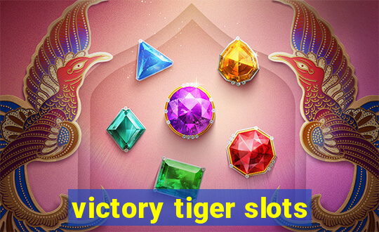 victory tiger slots